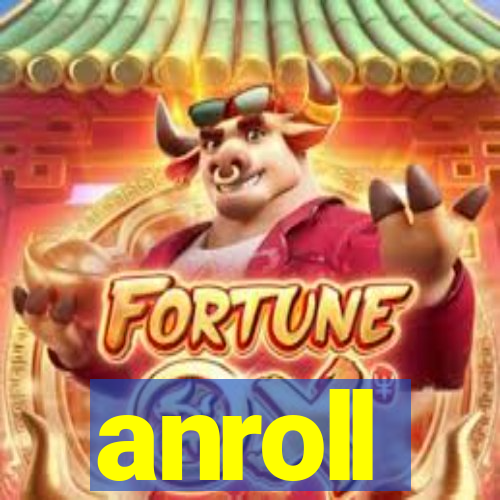 anroll