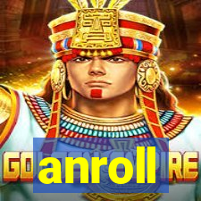 anroll