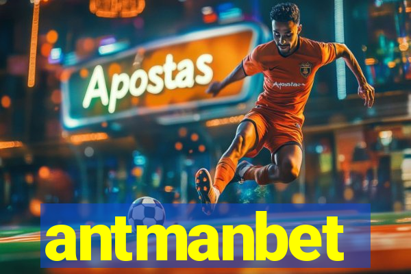 antmanbet