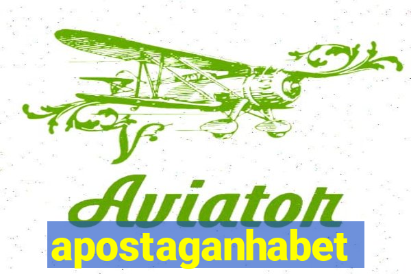 apostaganhabet