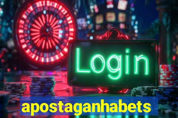 apostaganhabets