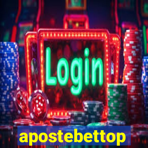 apostebettop