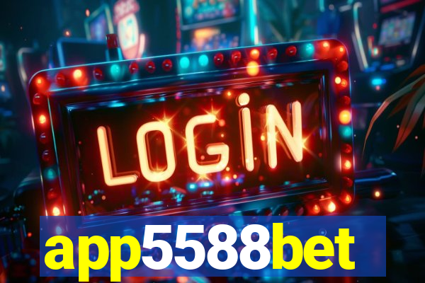 app5588bet