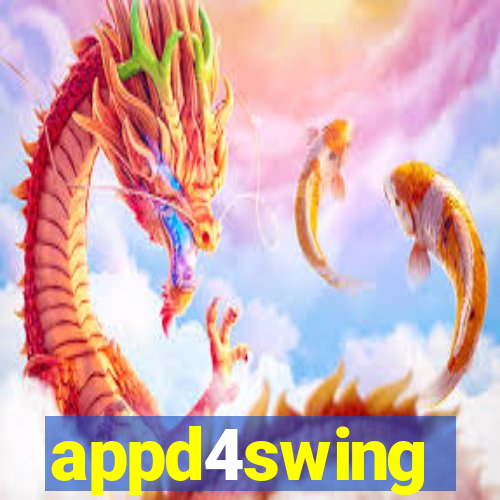 appd4swing