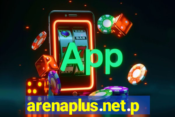 arenaplus.net.ph