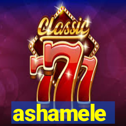 ashamele