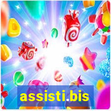 assisti.bis