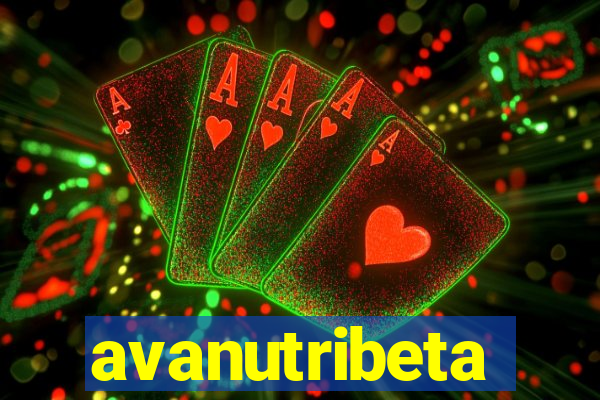 avanutribeta