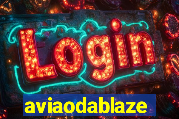 aviaodablaze