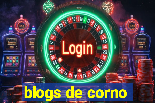 blogs de corno