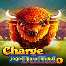 jogos para baixar que ganha dinheiro