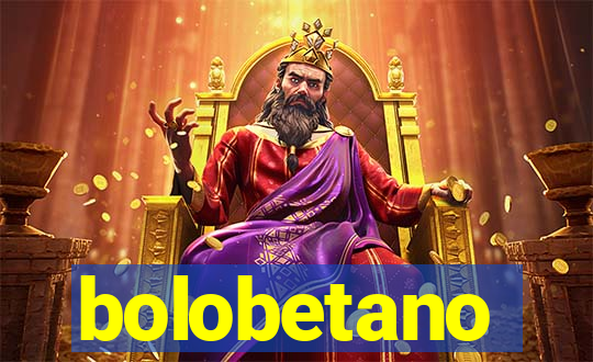 bolobetano