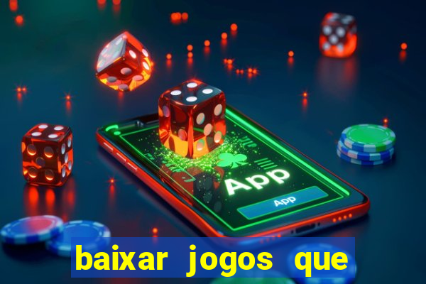 baixar jogos que ganha dinheiro no pix