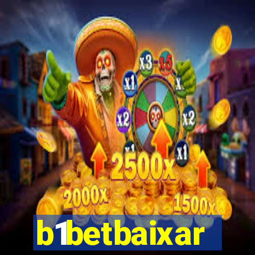 b1betbaixar