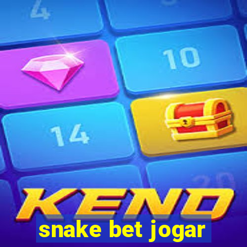 snake bet jogar