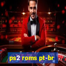 ps2 roms pt-br