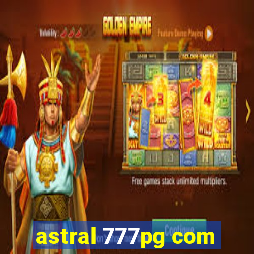 astral 777pg com