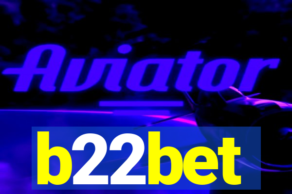 b22bet