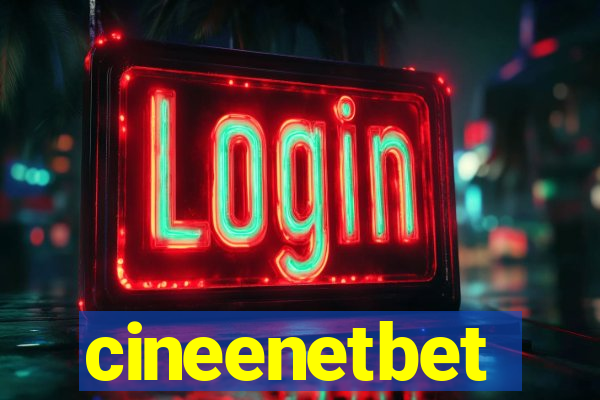 cineenetbet