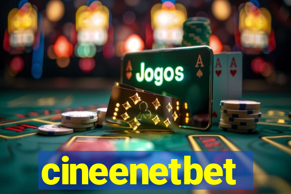 cineenetbet