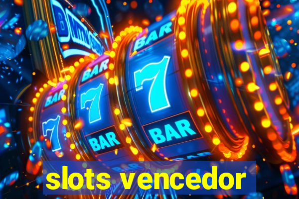 slots vencedor