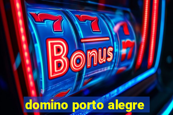 domino porto alegre