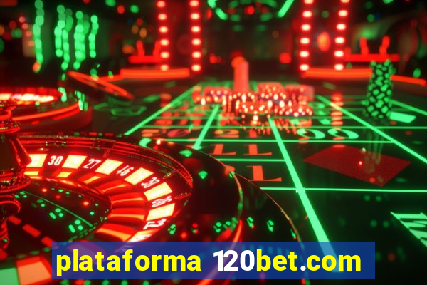 plataforma 120bet.com