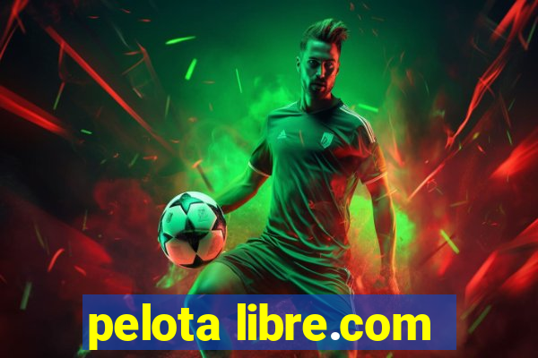 pelota libre.com