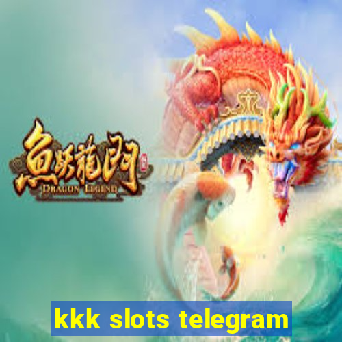 kkk slots telegram