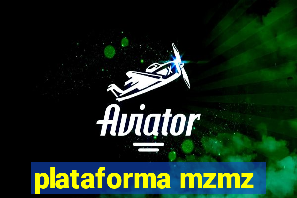 plataforma mzmz