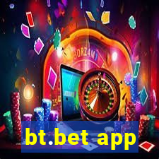 bt.bet app