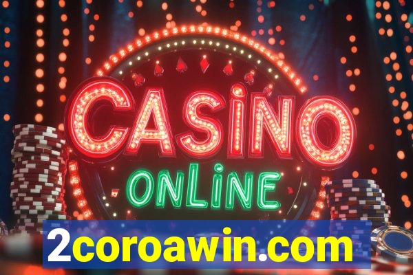 2coroawin.com