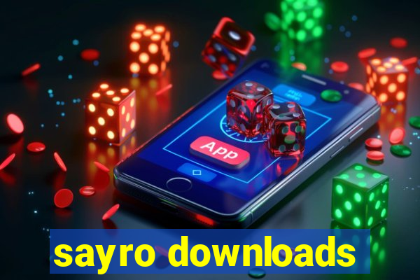 sayro downloads