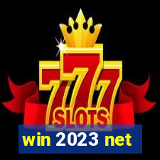 win 2023 net