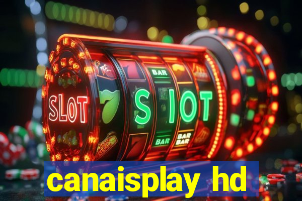 canaisplay hd