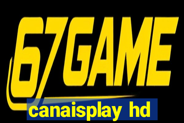 canaisplay hd