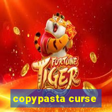 copypasta curse