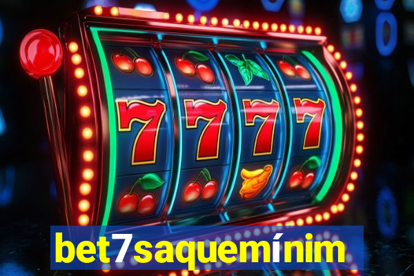 bet7saquemínimo