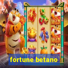 fortune betano