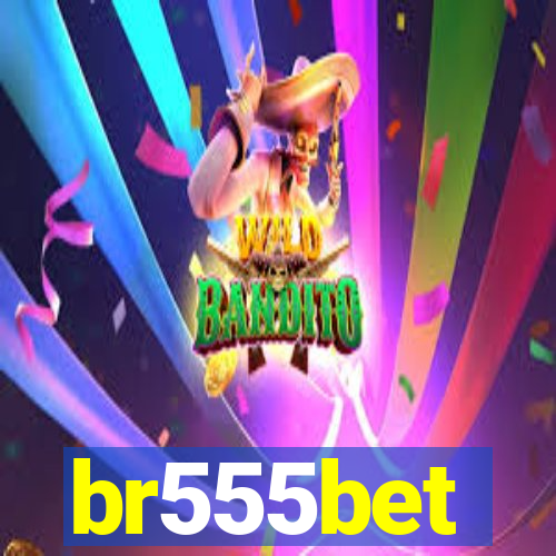 br555bet