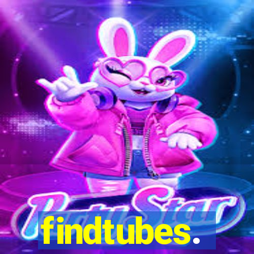 findtubes.