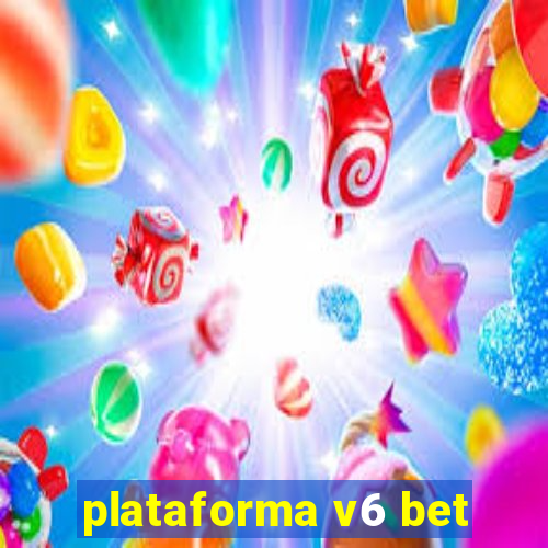 plataforma v6 bet