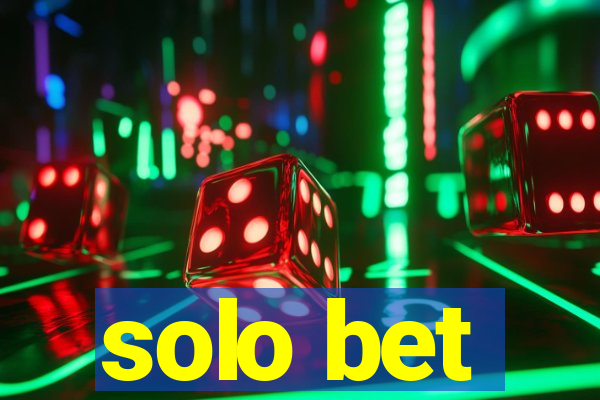 solo bet