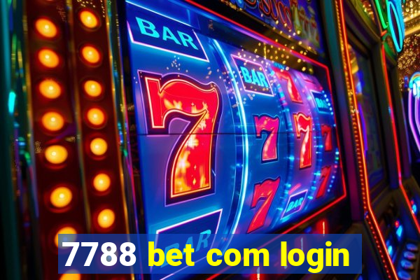 7788 bet com login