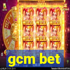 gcm bet