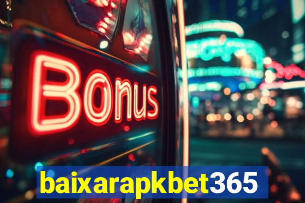 baixarapkbet365