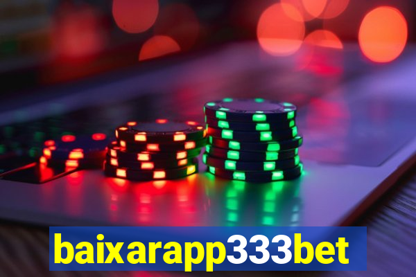 baixarapp333bet