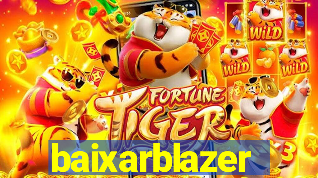 baixarblazer