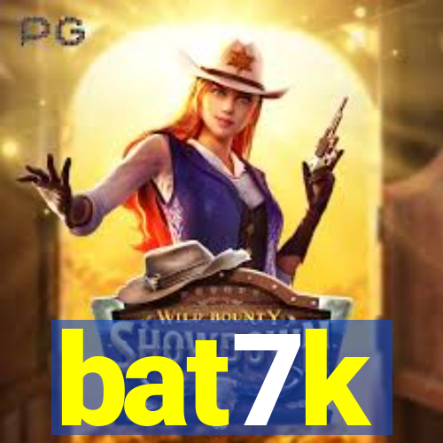 bat7k