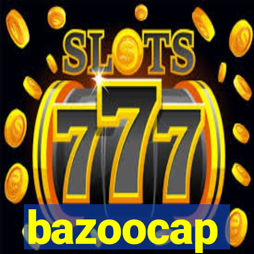 bazoocap